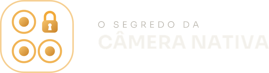 O Segredo da Câmera Nativa